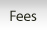 fees